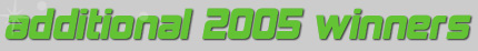 Additional 2005 Winners